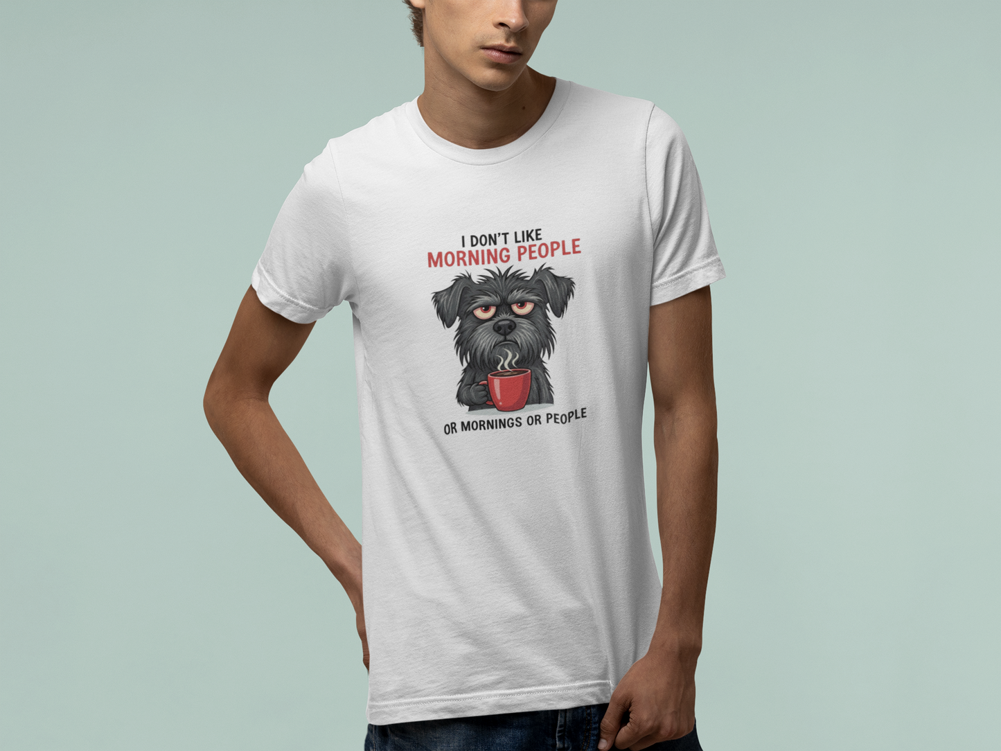 T-Shirt I Don’t Like Morning People Dog Shirt – Funny Coffee T-Shirt