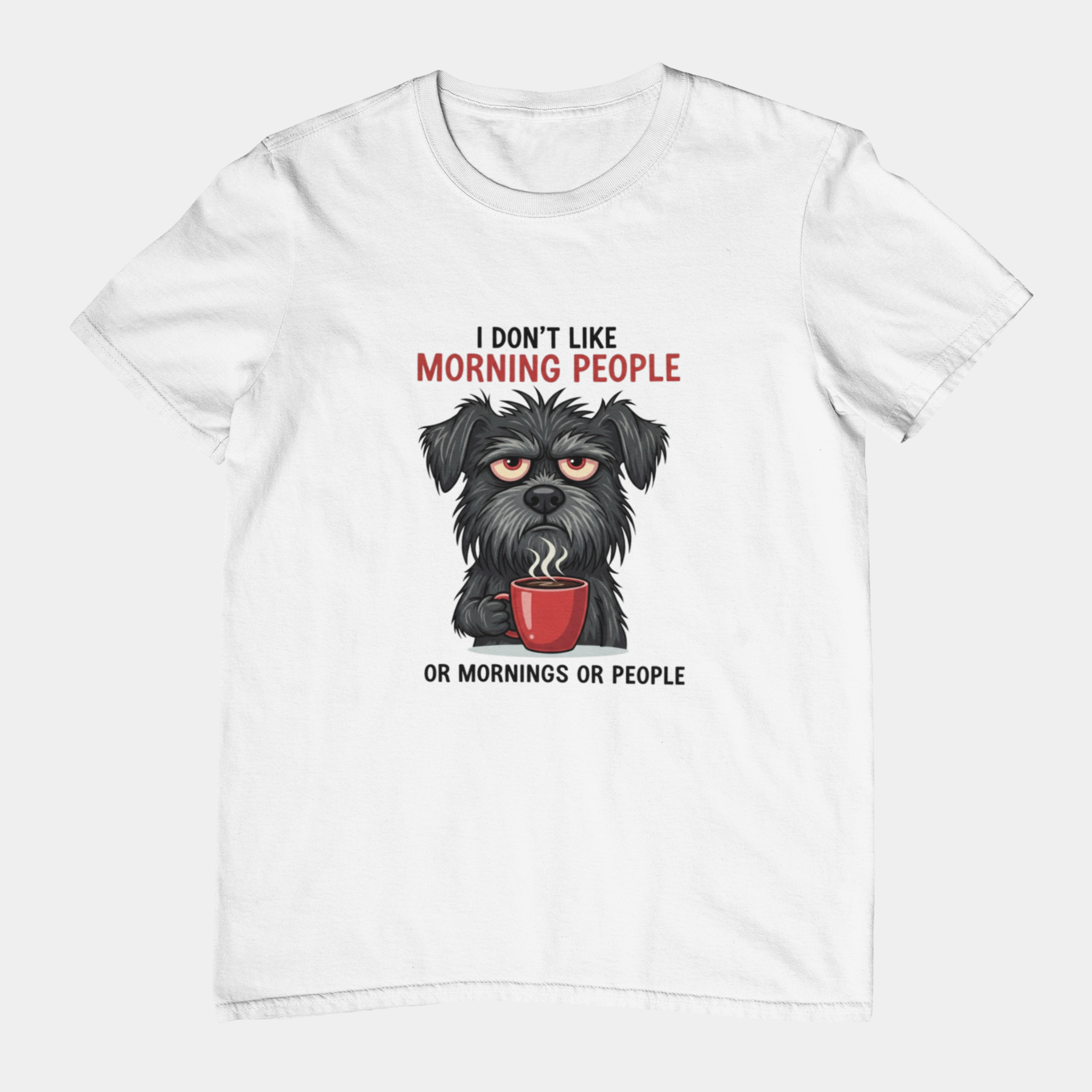 T-Shirt I Don’t Like Morning People Dog Shirt – Funny Coffee T-Shirt