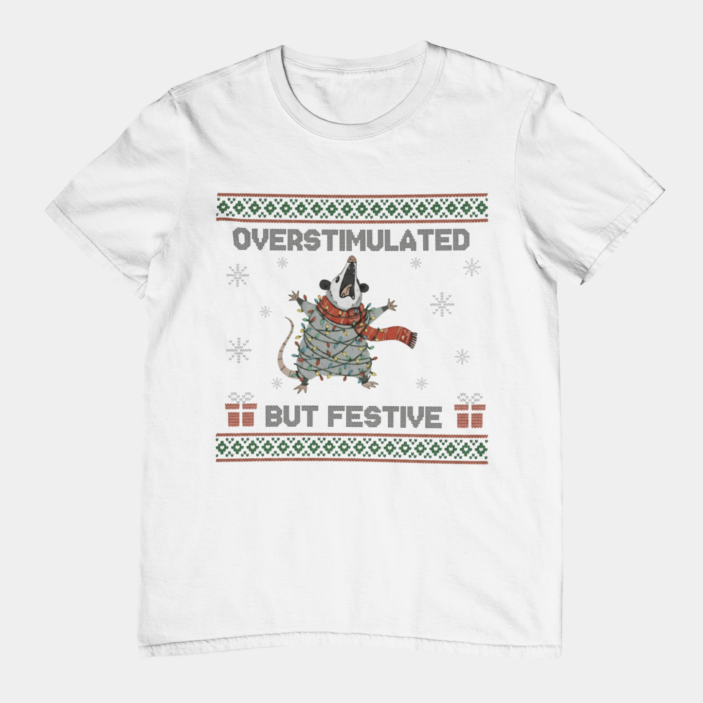 T-Shirt Overstimulated But Festive - Ugly Christmas Sweater Shirt Opossum
