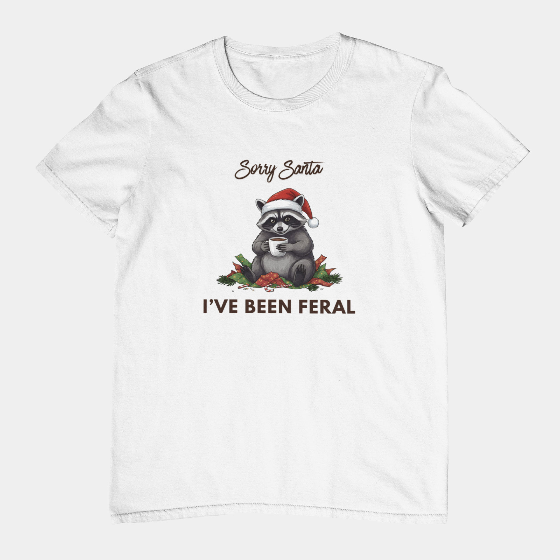 T-Shirt Sorry Santa I've Been Feral - Funny Christmas Shirt Raccoon